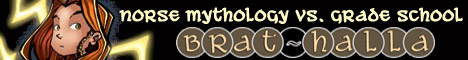 Brat-halla: Norse mythology gets schooled.
